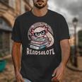 Readsalotl Axolotl Reading Books Glasses Bookworm Pun Fun Unisex T-Shirt