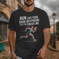 Run Like Your Book Boyfriend Is Waiting Runner Reader Unisex T-Shirt Run Like Your Book Boyfriend Is Waiting Runner Reader Unisex T-Shirt