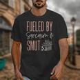 Smutty Book Lover Women Fueled By Sarcasm And Smut Spicy Unisex T-Shirt