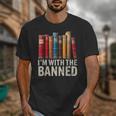 Support Banned Books Freedom I'm With The Banned Unisex T-Shirt Support Banned Books Freedom I'm With The Banned Unisex T-Shirt