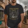 Tired Moms Book Club Running On Coffee Chaos And Chapters Unisex T-Shirt Tired Moms Book Club Running On Coffee Chaos And Chapters Unisex T-Shirt