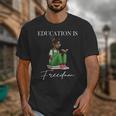History Month Education Is Freedom Books Black Teacher Unisex T-Shirt History Month Education Is Freedom Books Black Teacher Unisex T-Shirt