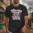 Women Read Your Heart Out Valentine's Day Teacher Book Unisex T-Shirt