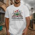 Abibliophobia Noun The Fear Of Running Out Of Books To Read Unisex T-Shirt Abibliophobia Noun The Fear Of Running Out Of Books To Read Unisex T-Shirt