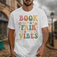 Book Fair Vibes Groovy Retro School Reading Nostalgic Unisex T-Shirt Book Fair Vibes Groovy Retro School Reading Nostalgic Unisex T-Shirt