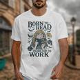 Born To Read Forced To Work Bookish Girl Book Lover Unisex T-Shirt Born To Read Forced To Work Bookish Girl Book Lover Unisex T-Shirt