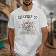 Chapter 50 Book Lovers & Readers 50th Birthday Wildflowers Unisex T-Shirt Chapter 50 Book Lovers & Readers 50th Birthday Wildflowers Unisex T-Shirt