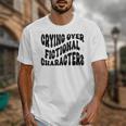 Crying Over Fictional Characters Book Lovers Unisex T-Shirt