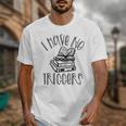 Dark Romance Shirt Women Smutt Book Merch I Have No Triggers Unisex T-Shirt