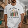 My Weekend Is Fully Booked Cozy Bookish Unisex T-Shirt