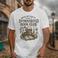 Introverted Book Club Member Anti Social Reader Unisex T-Shirt Introverted Book Club Member Anti Social Reader Unisex T-Shirt