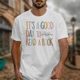 It’s a Good Day To Read a Book Lovers Library Reading Women Unisex T-Shirt