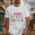 Just a Girl Who Loves Books Reader Girls Bookish Women Unisex T-Shirt