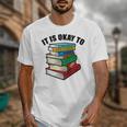 It Is Okay To Be a Grumpy Old Man Book Lover Premium Unisex T-Shirt It Is Okay To Be a Grumpy Old Man Book Lover Premium Unisex T-Shirt