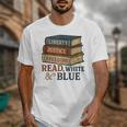 Read Blue Liberty Books July 4th Independence Unisex T-Shirt Read Blue Liberty Books July 4th Independence Unisex T-Shirt