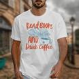 Read Book And Drink Coffee Book Club Reading Unisex T-Shirt Read Book And Drink Coffee Book Club Reading Unisex T-Shirt