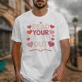 Read Your Heart Out Teacher Valentines Day Reading Book Love Unisex T-Shirt Read Your Heart Out Teacher Valentines Day Reading Book Love Unisex T-Shirt