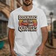 Reading Bookmarks Are For Quitters Reader Book Lovers Unisex T-Shirt