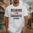 Reading Is My Favorite Sport Book Lover Quote Unisex T-Shirt