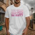 Ride Horses Read Books Be Happy Groovy Book Horse Premium Unisex T-Shirt