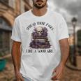 Spread Those Pages Like A Good Girl Dark Romance Spicy Books Unisex T-Shirt