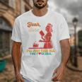 Yeah Sure I'Ll Just Feed All You Fckers Book Lover Quote Unisex T-Shirt Yeah Sure I'Ll Just Feed All You Fckers Book Lover Quote Unisex T-Shirt