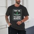 Alien Quote Take Me To Your Readers Sci-Fi Ufo Book Lover Unisex T-Shirt Alien Quote Take Me To Your Readers Sci-Fi Ufo Book Lover Unisex T-Shirt