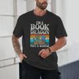 Im a Book Dragon Not a Worm Dragon Unisex T-Shirt