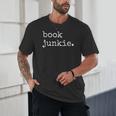 Book Junkie Reading Shirts Unisex T-Shirt Book Junkie Reading Shirts Unisex T-Shirt