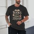 Books Are My Love Language Reader And Book Lover Bookworms Unisex T-Shirt