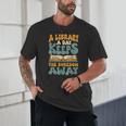 Borrow Books A Library A Day Keeps The Boredom Away Reading Unisex T-Shirt
