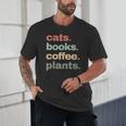 Cats Books Coffee Plants Gardening Mama Mom Mothers Unisex T-Shirt