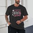 Coffee Lover Shirt Coffee And Books And Tattoos Men Women Unisex T-Shirt Coffee Lover Shirt Coffee And Books And Tattoos Men Women Unisex T-Shirt