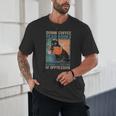 Drink Coffee Read Books Dismantle Systems Of Oppression Cat Unisex T-Shirt Drink Coffee Read Books Dismantle Systems Of Oppression Cat Unisex T-Shirt