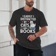 Easily Distracted By Cats And Books Cute Cat And Book Lovers Unisex T-Shirt Easily Distracted By Cats And Books Cute Cat And Book Lovers Unisex T-Shirt