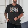 Emotionally Recovering From a Book Reading Librarian Unisex T-Shirt