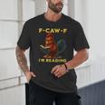 F-CAW-F I'm Reading Chicken Book Lover Introvert Meme Unisex T-Shirt F-CAW-F I'm Reading Chicken Book Lover Introvert Meme Unisex T-Shirt