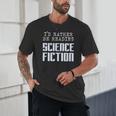 I'd Rather Be Reading Science Fiction Sci Fi Book Reader Unisex T-Shirt I'd Rather Be Reading Science Fiction Sci Fi Book Reader Unisex T-Shirt