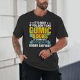 Its Okay If You Dont Like Comic Books Unisex T-Shirt Its Okay If You Dont Like Comic Books Unisex T-Shirt