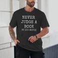 Never Judge a Book By Its Movie Unisex T-Shirt Never Judge a Book By Its Movie Unisex T-Shirt