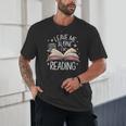 Leave Me Alone I'm Reading Book Lover Reading Lover Unisex T-Shirt