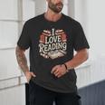 I Love Reading Books Literature Enthusiast Fun Unisex T-Shirt