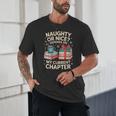 Naughty Or Nice Depends On My Current Chapter Book Lover Unisex T-Shirt