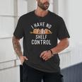 I Have No Shelf Control Book Lover Reading Bookworm Reader Unisex T-Shirt I Have No Shelf Control Book Lover Reading Bookworm Reader Unisex T-Shirt