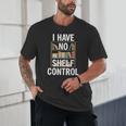 I Have No Shelf Control Read Book Reading Librarian Unisex T-Shirt