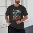 Pet Lover Joke Easily Distracted By Dogs And Books Men Unisex T-Shirt Pet Lover Joke Easily Distracted By Dogs And Books Men Unisex T-Shirt