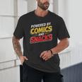 Powered By Comics And Snacks Comic Book Lover Unisex T-Shirt Powered By Comics And Snacks Comic Book Lover Unisex T-Shirt