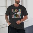 Readers Are Leaders Reading Book Lovers Teacher Women Kids Unisex T-Shirt Readers Are Leaders Reading Book Lovers Teacher Women Kids Unisex T-Shirt