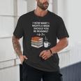 Reading 6-7 Six Seven Meme English Teacher Book Lover Unisex T-Shirt