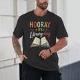 Reading Books Bibliophile Hooray It's Library Day Unisex T-Shirt Reading Books Bibliophile Hooray It's Library Day Unisex T-Shirt